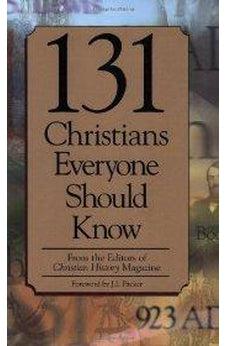 131 Christians Everyone Should Know 9780805490404