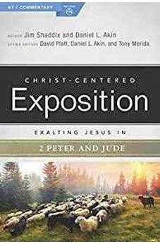 Exalting Jesus in 2 Peter, Jude (Christ-centered Exposition) 9780805497618