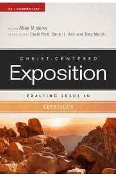 Exalting Jesus in Leviticus (Christ-Centered Exposition Commentary) 9780805497823