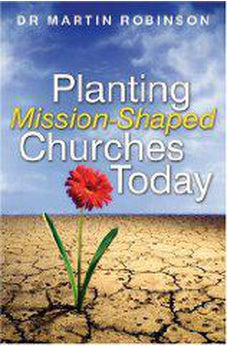 Planting Mission-Shaped Churches Today