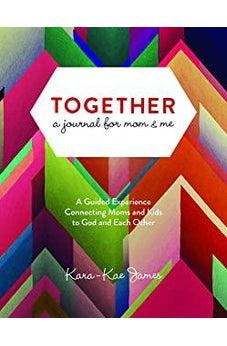 Together, a Journal for Mom & Me 9780830773121