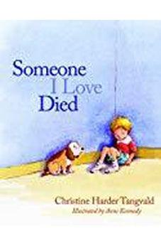Someone I Love Died - Pb 9780830775552