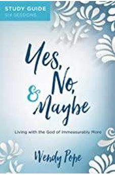 Yes, No And Maybe Study Guide 9780830775873