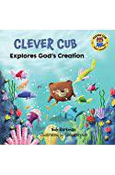 Clever Cub Explores God's Creation (Clever Cub Bible ... – Biblestore.com