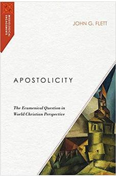 Apostolicity: The Ecumenical Question in World Christian Perspective (Missiological Engagements)