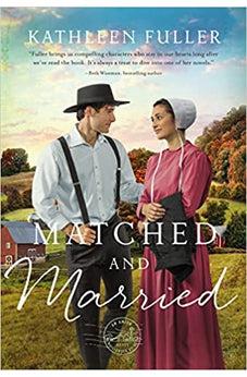 Matched and Married (An Amish Mail-Order Bride Novel)