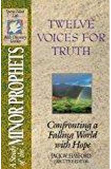 The Spirit-filled Life Bible Discovery Series B14-twelve Voices For Truth 9780840720931