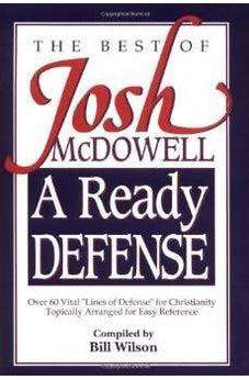 A Ready Defense The Best Of Josh Mcdowell 9780840744197
