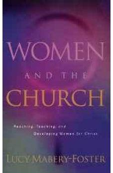 Women and the Church (Swindoll Leadership Library) 9780849913600