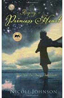 Keeping a Princess Heart in a Not-So-Fairy-Tale World