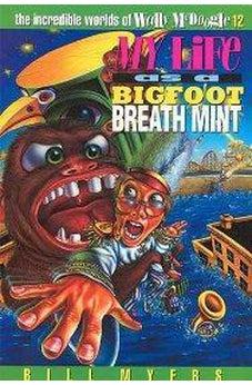 My Life as a Bigfoot Breath Mint 9780849938764