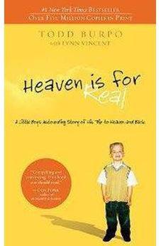 Heaven is for Real: A Little Boy's Astounding Story of His Trip to Heaven and Back 9780849946158