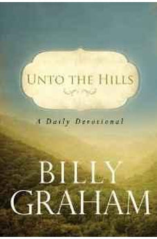 Unto the Hills: A Daily Devotional