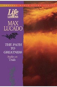 The Path To Greatness Studies On Trials 9780849954313