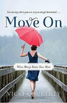 Move On Study Guide: When Mercy Meets Your Mess 9780849960062