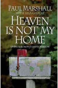 Heaven Is Not My Home 9780849990403