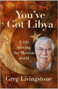 You've Got Libya: A Live Serving in the Muslim World 9780857215192