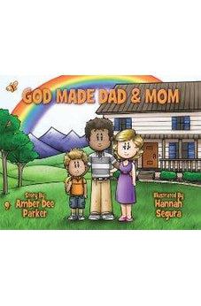 God Made Dad and Mom 9780882708621