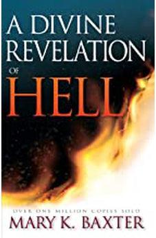 A Divine Revelation Of Hell