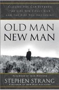 Old Man, New Man: Closing the gap between the life you could live and the life you are living