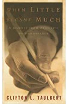 When Little Became Much: A Journey from Obscurity to Significance