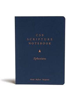 CSB Scripture Notebook, Ephesians: Read. Reflect. Respond.