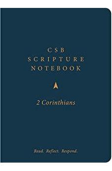 CSB Scripture Notebook, 2 Corinthians: Read. Reflect. Respond.