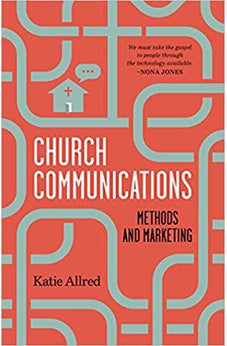 Church Communications: Methods and Marketing