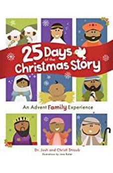 25 Days of the Christmas Story: An Advent Family Experience - Biblestore.com