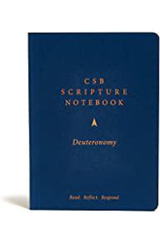 CSB Scripture Notebook, Deuteronomy: Read. Reflect. Respond.