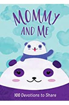 Mommy and Me: 100 Devotions to Share