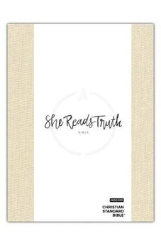 CSB She Reads Truth Bible, Sand Cloth over Board, Indexed, Black Letter, Full-Color Design, Wide Margins, Journaling Space, Devotionals, Reading Plans, Single-Column, Easy-to-Read Bible Serif Type