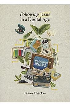 Following Jesus in a Digital Age