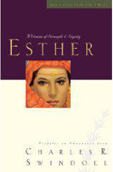 Esther: A Woman of Strength and Dignity (Great Lives Series)