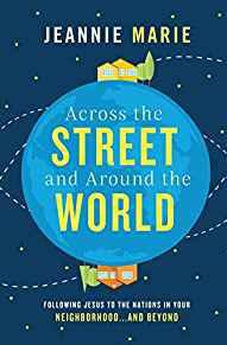 Across the Street and Around the World