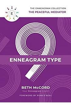 The Enneagram Type 9: The Peaceful Mediator (The Enneagram Collection) 9781400215782