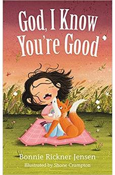 God, I Know You're Good