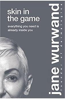 Skin in the Game: Everything You Need is Already Inside You