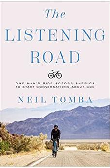 The Listening Road: One Man's Ride Across America to Start Conversations About God