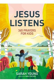 Jesus Listens: 365 Prayers for Kids: A Jesus Calling Prayer Book for Young Readers