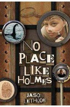 No Place Like Holmes 9781400317219