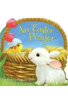 An Easter Prayer (Time to Pray 9781400319411