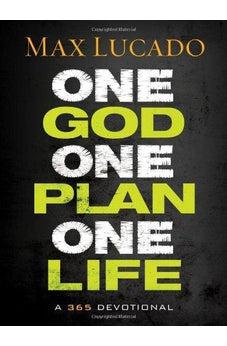 One God, One Plan, One Life: A 365 Devotional 9781400322633