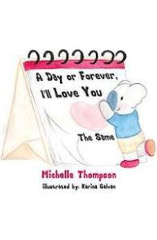 A Day or Forever, I'll Love You The Same