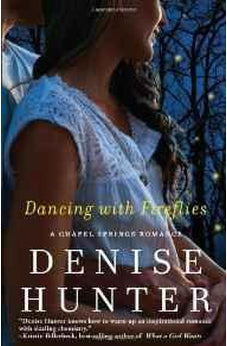 Dancing with Fireflies (Chapel Springs Series Book 2)