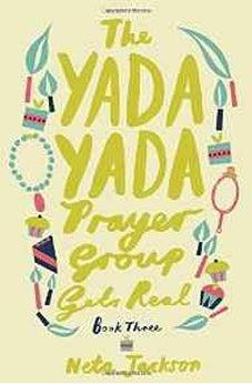 The Yada Yada Prayer Group Gets Real (Yada Yada Seres Book 3)