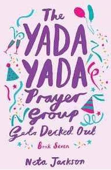 The Yada Yada Prayer Group Gets Decked Out (Yada Yada Series Book 7) 9781401689896