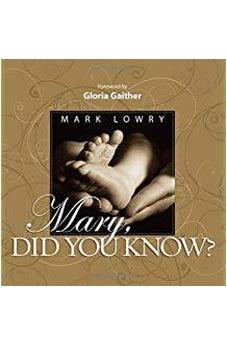 Mary Did You Know? 9781404189591