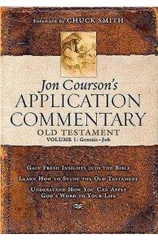 Jon Courson's Application Commentary: Volume 1, Old Testament, 9781418501464