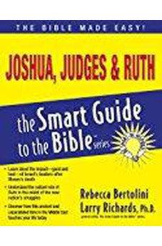 Joshua, Judges and   Ruth (The Smart Guide to the Bible Series) 9781418510053